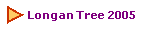  Longan Tree 2005